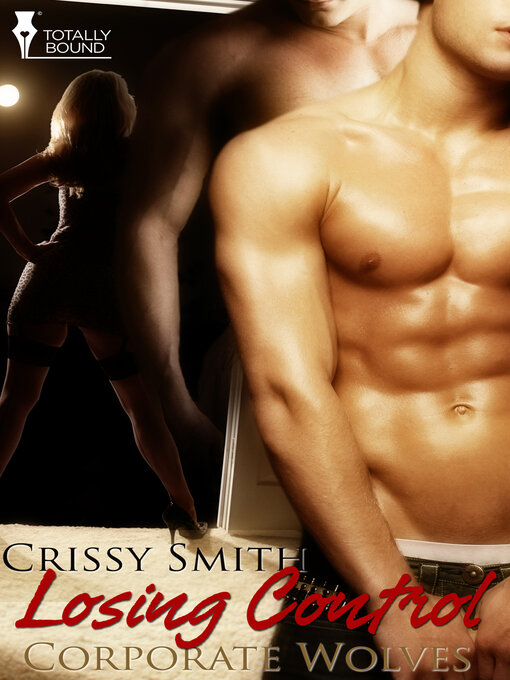 Title details for Losing Control by Crissy Smith - Available